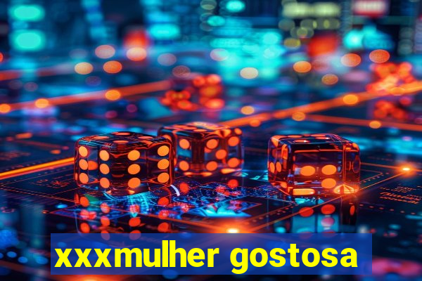 xxxmulher gostosa